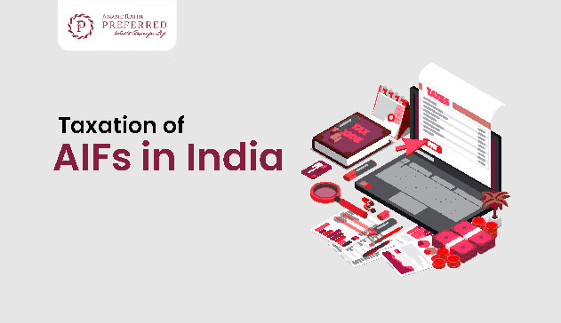 Taxation of AIFs in India